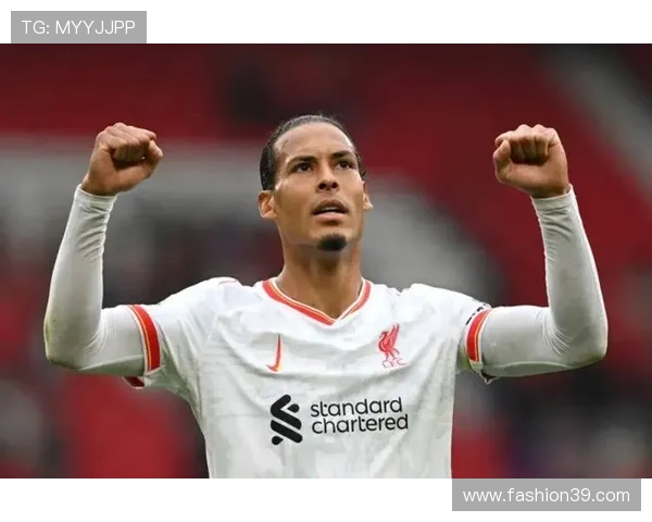 范戴克:克洛普高位防线体系中的战术核心解析 范戴克:克洛普高位防线体系中的战术核心解析